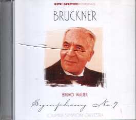 Bruckner 交響曲第7番ホ長調（ワルター/コロムビア交響楽団）