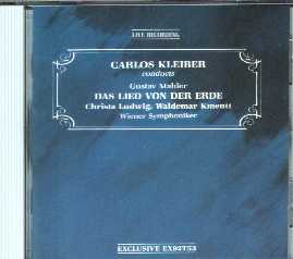 Mahler 交響曲「大地の歌」（カルロス・クライバー/ウィーン交響楽団/ルートヴィヒ/クメント）