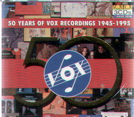 50Years Of VOX Recordings 1945-1995