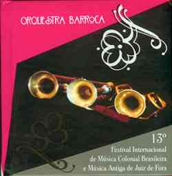 13o Festival Internacional de Musica Colonial Brasileira e Musica Antiga de Juiz de Fora  2002